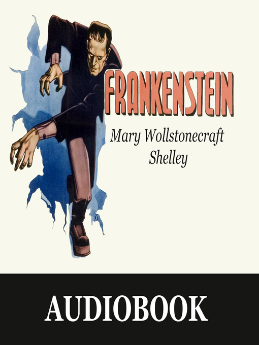 Title details for Frankenstein, or the Modern Prometheus by Mary Wollstonecraft Shelley - Available